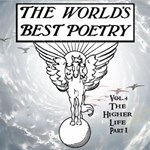 World's Best Poetry, Volume 4: The Higher Life (Part 1)