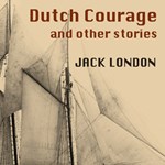 Dutch Courage and Other Stories