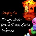 Strange Stories from a Chinese Studio, Volume 2