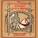 Little Colonel's Knight Comes Riding