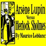 Arsène Lupin versus Herlock Sholmes