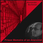 Prison Memoirs of an Anarchist