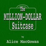 Million-Dollar Suitcase