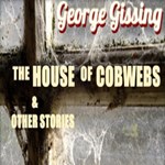 House of Cobwebs and Other Stories