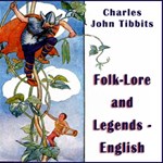 Folk-lore and legends: English