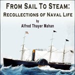 From Sail to Steam: Recollections of Naval Life