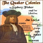 Chronicles of America Volume 08 - The Quaker Colonies