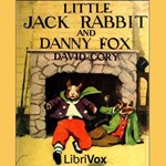 Little Jack Rabbit and Danny Fox