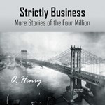 Strictly Business: More Stories of the Four Million