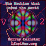 Machine that Saved the World (Version 2)