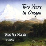 Two Years in Oregon