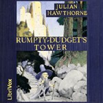 Rumpty-Dudget's Tower: A Fairy Tale