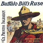 Buffalo Bill's Ruse; Or, Won by Sheer Nerve