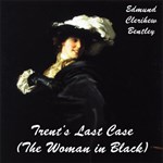 Trent's Last Case (The Woman in Black)