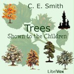 Trees, Shown to the Children