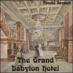 Grand Babylon Hotel, The