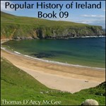 Popular History of Ireland, Book 09