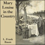 Mary Louise in the Country