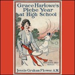 Grace Harlowe's Plebe Year at High School