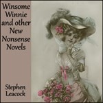 Winsome Winnie and other New Nonsense Novels