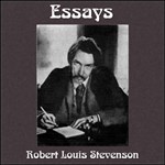 Essays of Robert Louis Stevenson