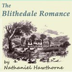 Blithedale Romance, The