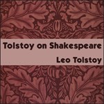 Tolstoy on Shakespeare