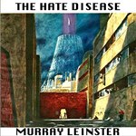 Hate Disease, The