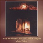 Haunted Man and the Ghost's Bargain