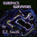 Subspace Survivors