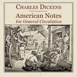 American Notes for General Circulation