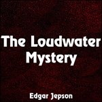 Loudwater Mystery