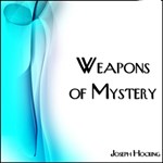 Weapons of Mystery