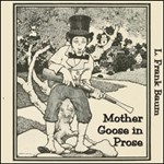 Mother Goose in Prose (Version 2)