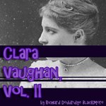 Clara Vaughan, Vol. II