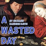 Wasted Day